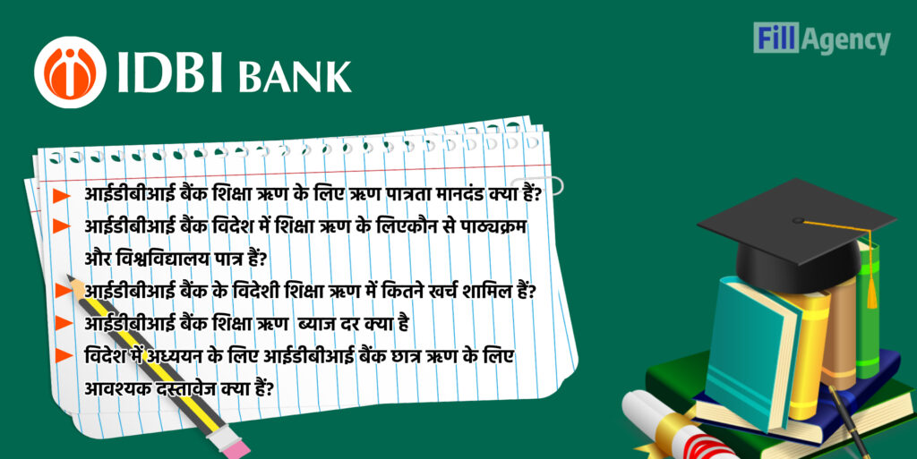 What are IDBI Bank Education Loan Loan Eligibility Criteria for IDBI Bank Education Loan Abroad