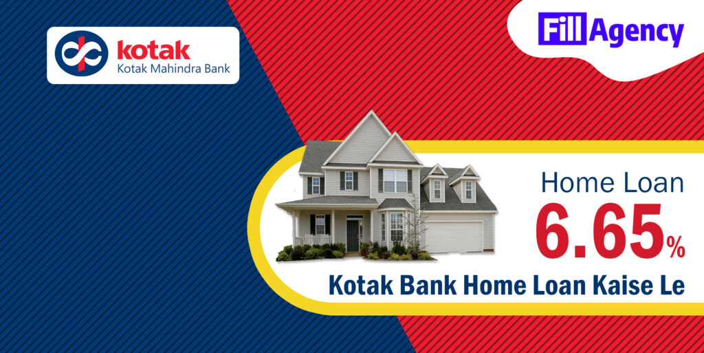 Kotak Bank Home Loan Kaise Le